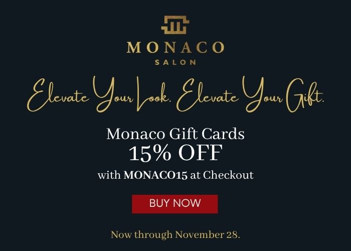 monaco salon gift card promo black friday 2025